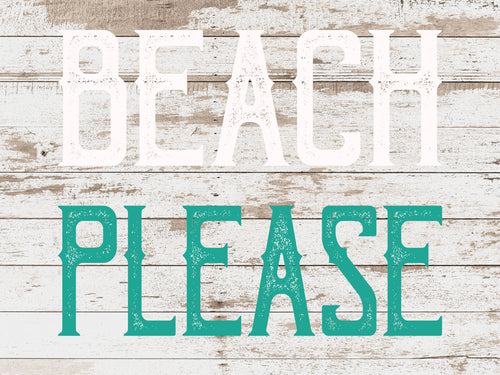 Beach Please - Boho Beach Sign